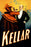 Kellar - A Toast of Respect for Magical Prowess 28x42 Giclee on Canvas