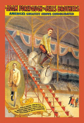 Upon an Ordinary Bicycle A Sheer Descent: Adam Forepaugh and Sells Brothers&#39; Shows 12x18 Giclee on canvas