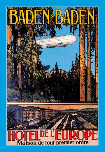 Baden-Baden - Hotel de l&#39;Europe - Zeppelin Flies over the tands of timber in the forest with a picture of