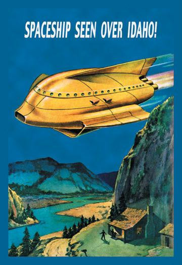 Spaceship Seen Over Idaho! 12x18 Giclee on canvas