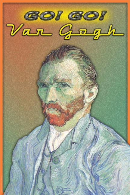 Go Go Van Gogh! 12x18 Giclee on canvas