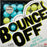 BOUNCE OFF GAME