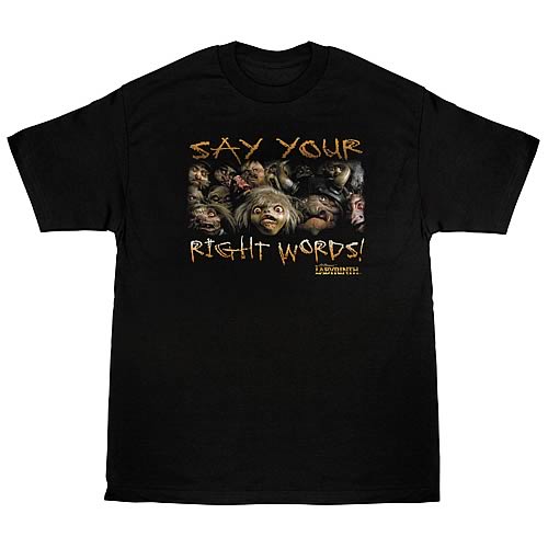 Labyrinth Say Your Right Words T-Shirt                      