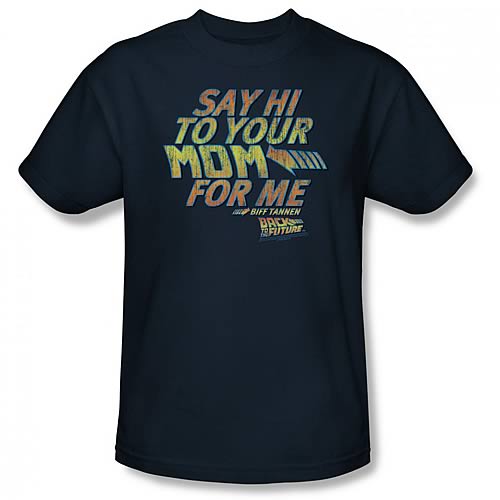 Back to the Future Say Hi To Your Mom Navy T-Shirt          