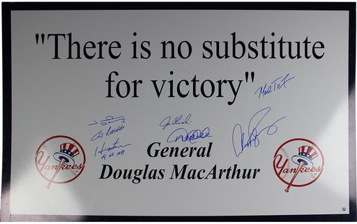 Hideki Matsui  Johnny Damon  Joe Girardi  Alex Rodriguez  Mark Teixeira  Derek Jeter  and Andy Pettitte Signed Douglas McArthur "There's No Substitute For Victory" 24x36 Replica Sign