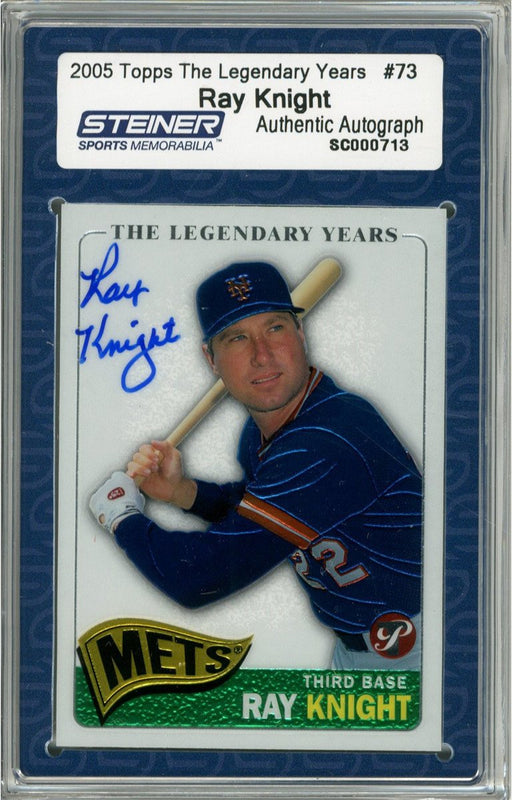 Ray Knight Signed 2005 Topps Card - Mets - holo/up close batting stance (Slabbed by Steiner)